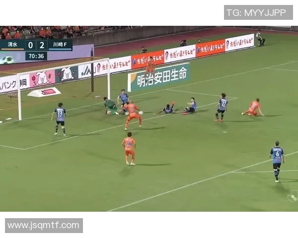 川奇前锋迎战清水心跳力争主场胜利展现球队实力与决心